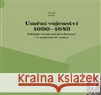 Umění vojenství 1600 - 1648 Tomáš Koch 9788088030706 Veduta - książka