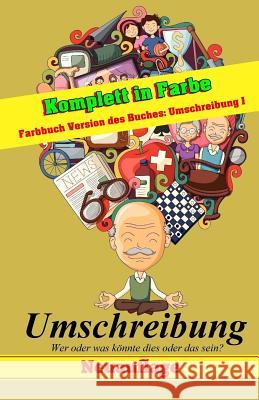 Umschreibung: Farbbuch Version des Buches Umschreibung 1 Geier, Denis 9781979367509 Createspace Independent Publishing Platform - książka