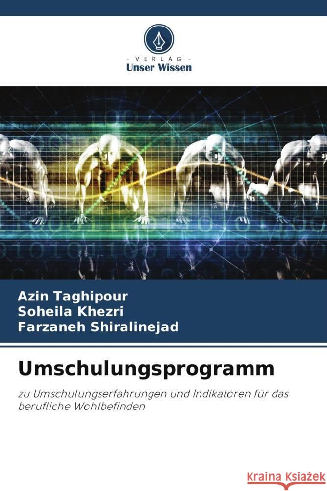 Umschulungsprogramm Azin Taghipour Soheila Khezri Farzaneh Shiralinejad 9786206077374 Verlag Unser Wissen - książka