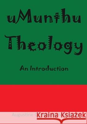 Umunthu Theology: An Introduction Augustine Chingwala Musopole 9789996060960 Mzuni Press - książka