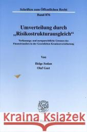 Umverteilung Durch 'Risikostrukturausgleich: Verfassungs- Und Europarechtliche Grenzen Des Finanztransfers in Der Gesetzlichen Krankenversicherung Sodan, Helge 9783428107094 Duncker & Humblot - książka