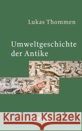 Umweltgeschichte der Antike Thommen, Lukas   9783406591976 Beck - książka