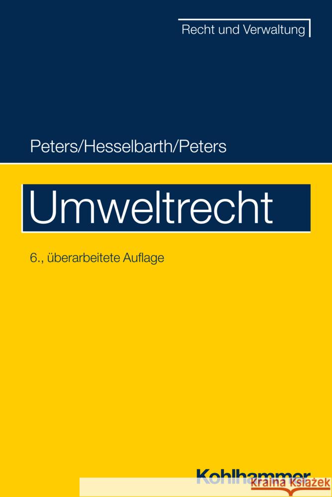 Umweltrecht Heinz-Joachim Peters Thorsten Hesselbarth Frederike Peters 9783170437500 Kohlhammer - książka