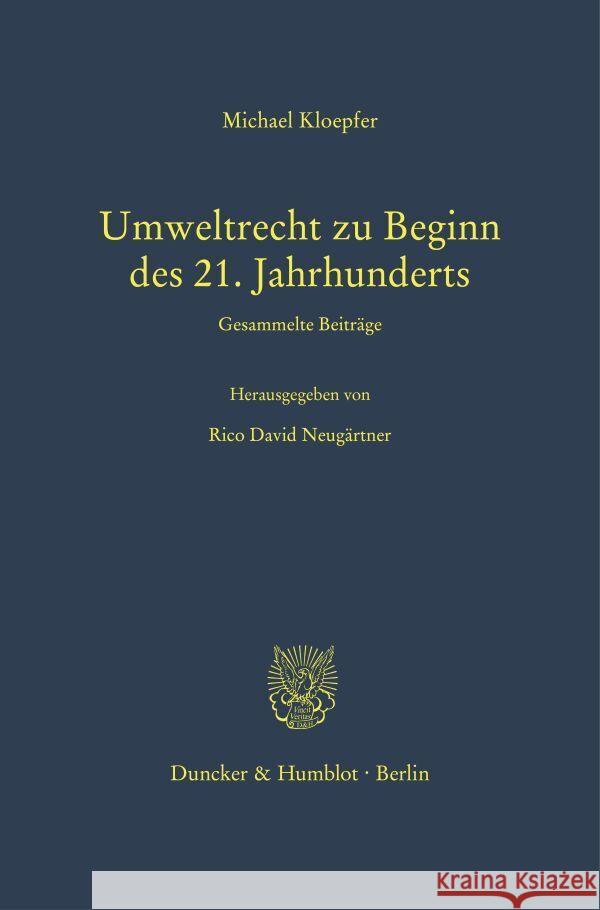 Umweltrecht zu Beginn des 21. Jahrhunderts. Kloepfer, Michael 9783428186112 Duncker & Humblot - książka
