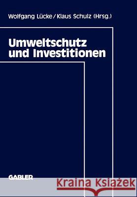 Umweltschutz Und Investitionen Wolfgang L 9783409133906 Gabler Verlag - książka