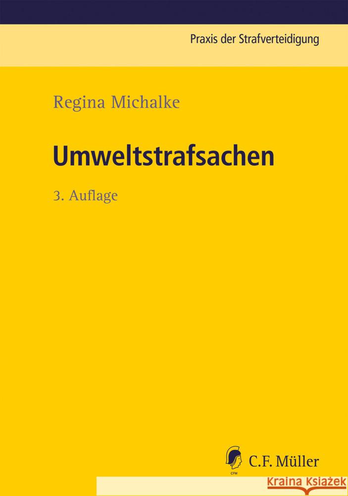 Umweltstrafsachen Michalke, Regina 9783811439443 Müller (C.F.Jur.), Heidelberg - książka