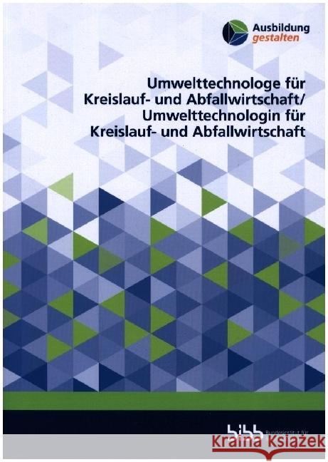 Umwelttechnologe für Kreislauf- und Abfallwirtschaft/
Umwelttechnologin für Kreislauf- und Abfallwirtschaft Thürnau, Sven, Friedrich, Sönke, Meißner, Sabine 9783847428602 Verlag Barbara Budrich - książka