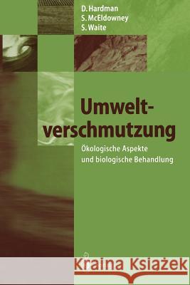 Umweltverschmutzung: Ökologische Aspekte Und Biologische Behandlung Reimer, T. 9783642646249 Springer - książka