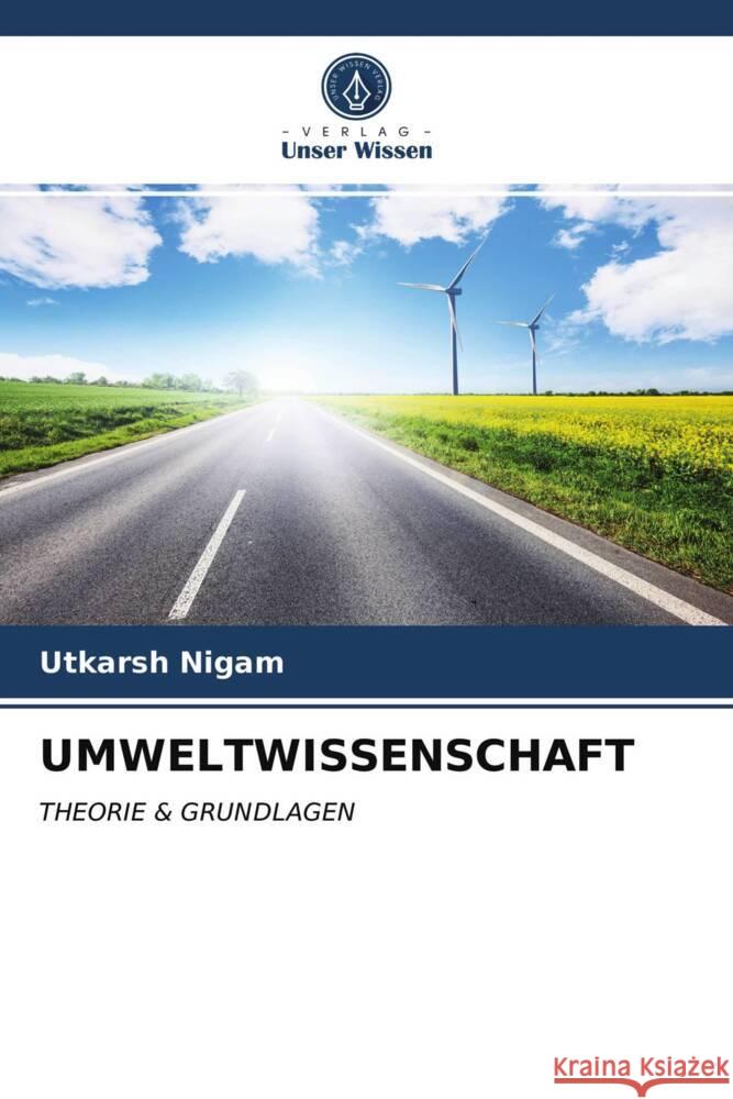 UMWELTWISSENSCHAFT Nigam, Utkarsh 9786204008219 Verlag Unser Wissen - książka