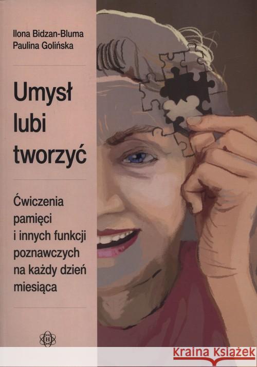 Umysł lubi tworzyć Bidzan-Bluma Ilina Golińska Paulina 9788380801332 Harmonia - książka