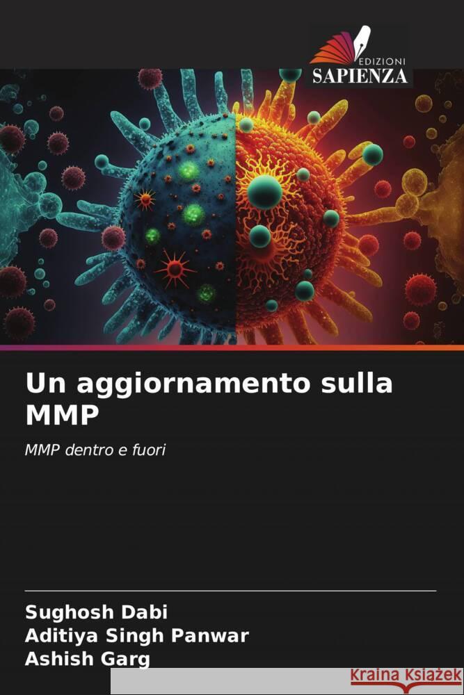 Un aggiornamento sulla MMP Dabi, Sughosh, Panwar, Aditiya Singh, Garg, Ashish 9786207083268 Edizioni Sapienza - książka