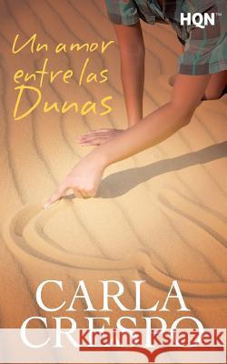 Un amor entre las dunas Crespo, Carla 9788468780979 Hqn - książka