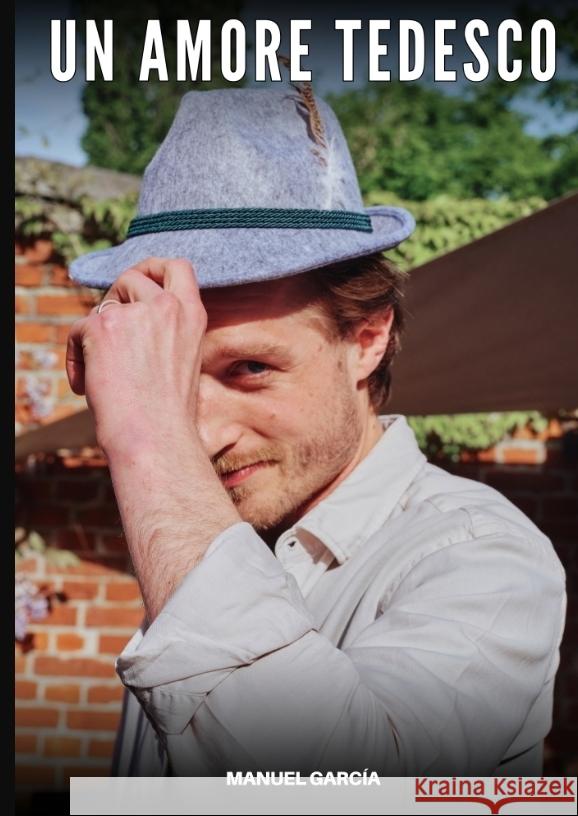 Un Amore Tedesco García, Manuel 9783384641694 Manuel García - książka