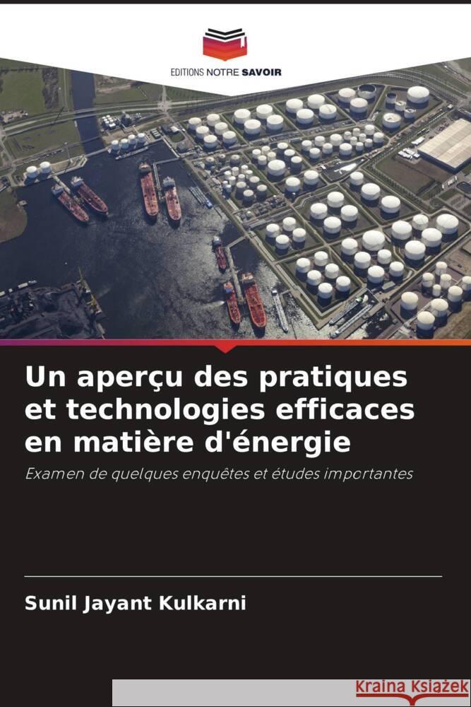 Un aper?u des pratiques et technologies efficaces en mati?re d'?nergie Sunil Jayant Kulkarni 9786208102616 Editions Notre Savoir - książka