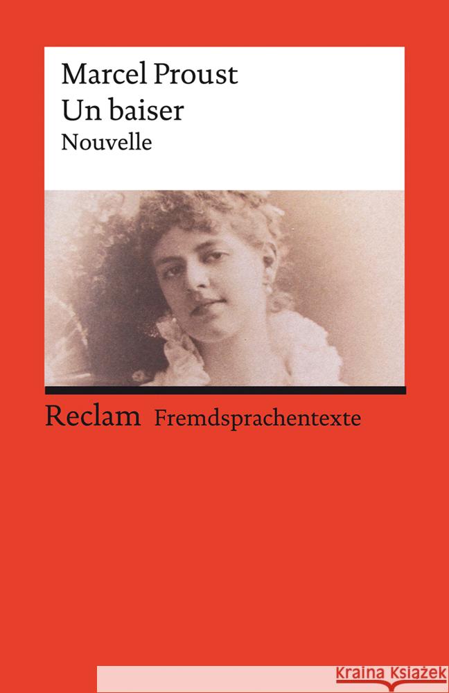 Un baiser. Eine abgeschlossene Novelle aus der »Suche nach der verlorenen Zeit« Proust, Marcel 9783150141663 Reclam, Ditzingen - książka