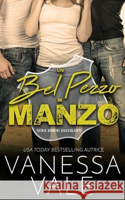 Un bel pezzo di manzo Vanessa Vale 9781795921350 Bridger Media - książka