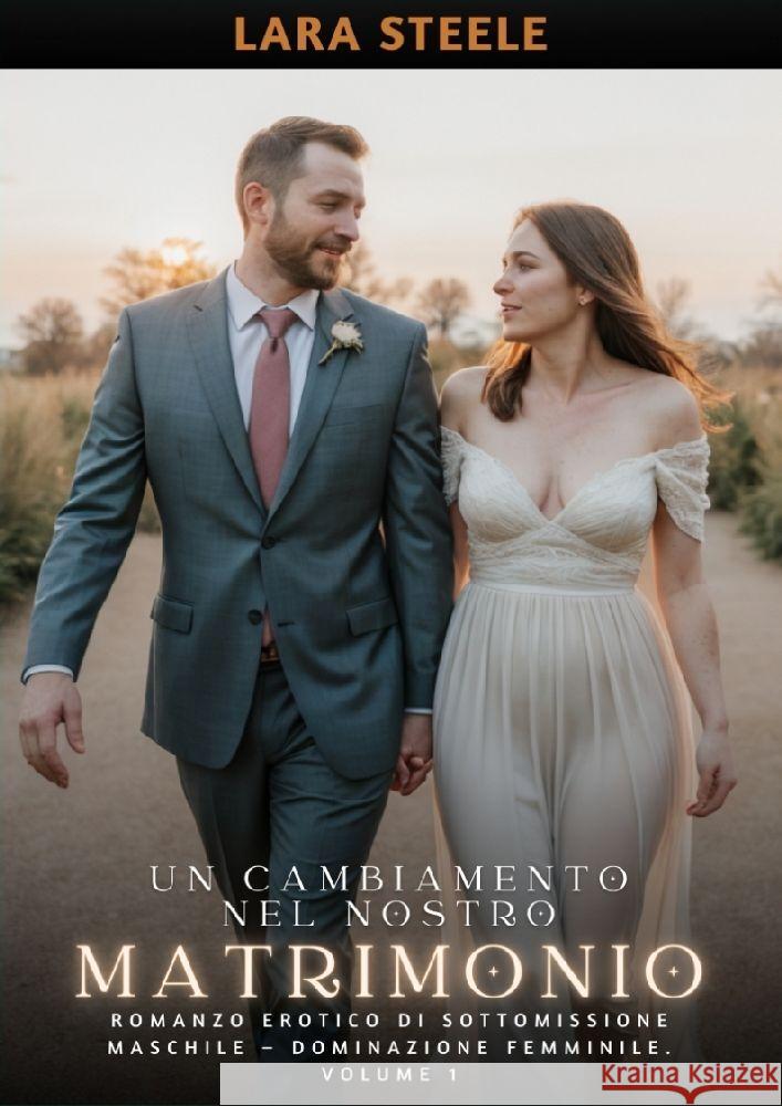 Un Cambiamento nel Nostro Matrimonio Steele, Lara 9783384181503 Lara Steele - książka