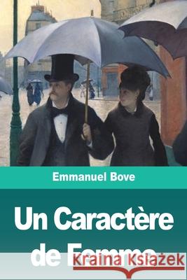 Un Caractère de Femme Bove, Emmanuel 9783967873405 Prodinnova - książka