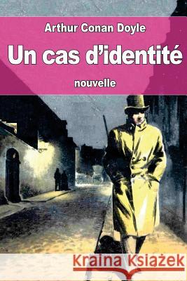 Un cas d'identité: ou Une affaire d'identité De Polignac, Jeanne 9781537594040 Createspace Independent Publishing Platform - książka