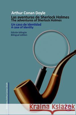 Un caso de identidad/A identity case: Edición bilingüe/Bilingual edition Fresneda, Ruben 9781502435460 Createspace - książka