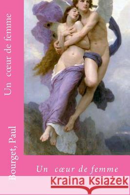 Un coeur de femme Hollybooks 9781536850833 Createspace Independent Publishing Platform - książka