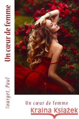 Un coeur de femme Mybook 9781974432462 Createspace Independent Publishing Platform - książka