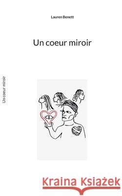 Un coeur miroir Lauren Benett 9782322639236 Bod - Books on Demand - książka