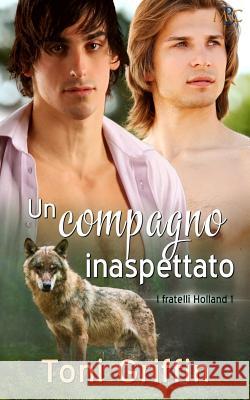 Un compagno inaspettato Orrick, Erika 9781519559098 Createspace Independent Publishing Platform - książka