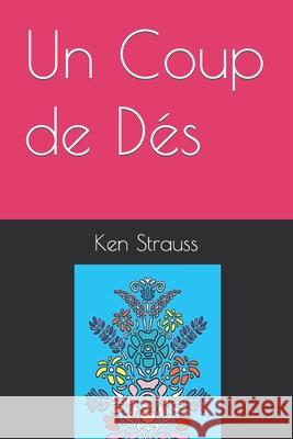 Un Coup de Dés Strauss, Ken 9798790899065 Independently Published - książka