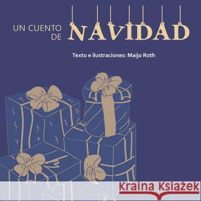 Un cuento de navidad Miguel Angel Nunez Maijo Roth 9781093703542 Independently Published - książka