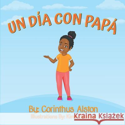 Un Día con Papá Alston, Corinthus 9781096219712 Independently Published - książka