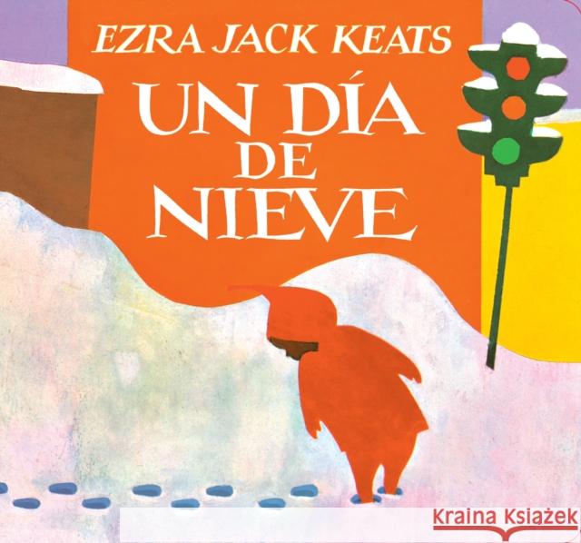 Un Día de Nieve Keats, Ezra Jack 9780593206591 Viking Books for Young Readers - książka