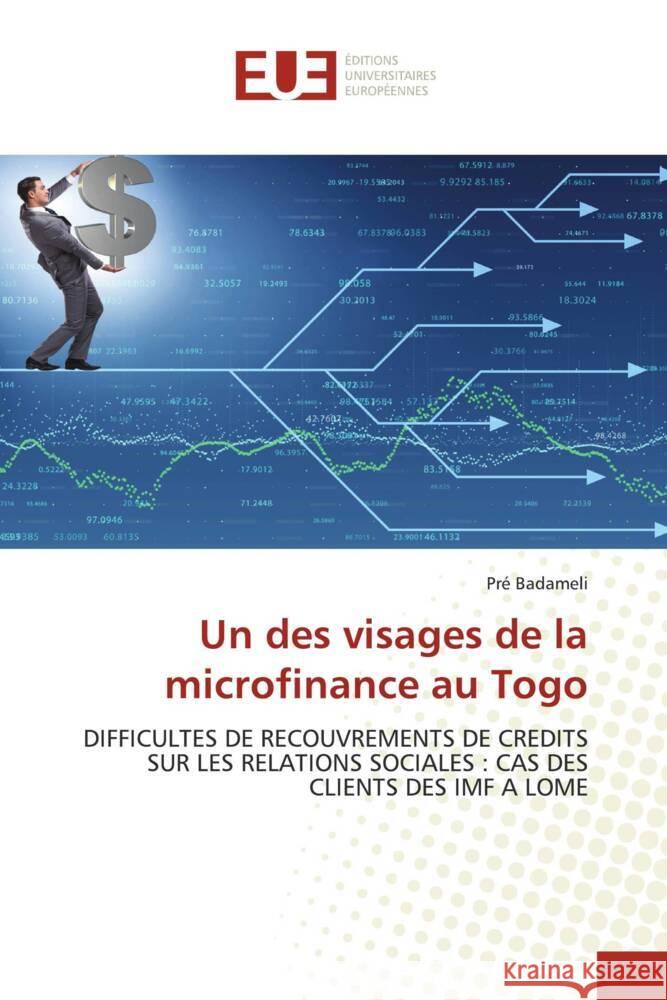Un des visages de la microfinance au Togo Badameli, Pré 9786206696872 Éditions universitaires européennes - książka