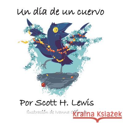 Un dia de un cuervo Olijnyk, Ivanna 9781478329121 Createspace - książka