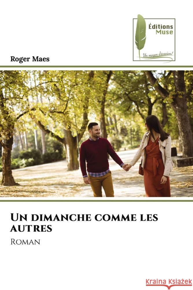 Un dimanche comme les autres Maes, Roger 9786207816910 Éditions Muse - książka