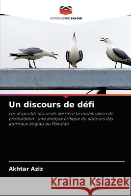 Un discours de défi Akhtar Aziz 9786203483628 Editions Notre Savoir - książka