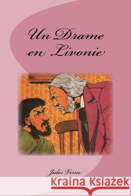 Un Drame en Livonie Saguez, Edinson 9781543258509 Createspace Independent Publishing Platform - książka