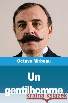 Un gentilhomme Octave Mirbeau 9783690822855 Prodinnova - książka