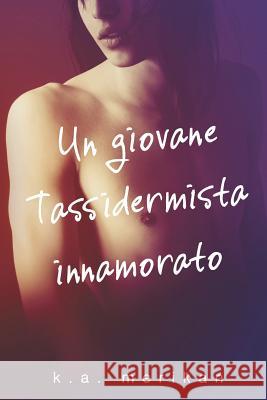 Un Giovane Tassidermista Innamorato Sara Benatti Alessandra Magagnato K. a. Merikan 9781791545772 Independently Published - książka