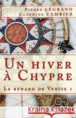 Un hiver à Chypre Cambier, Claudine 9782960080438 Legrand - książka