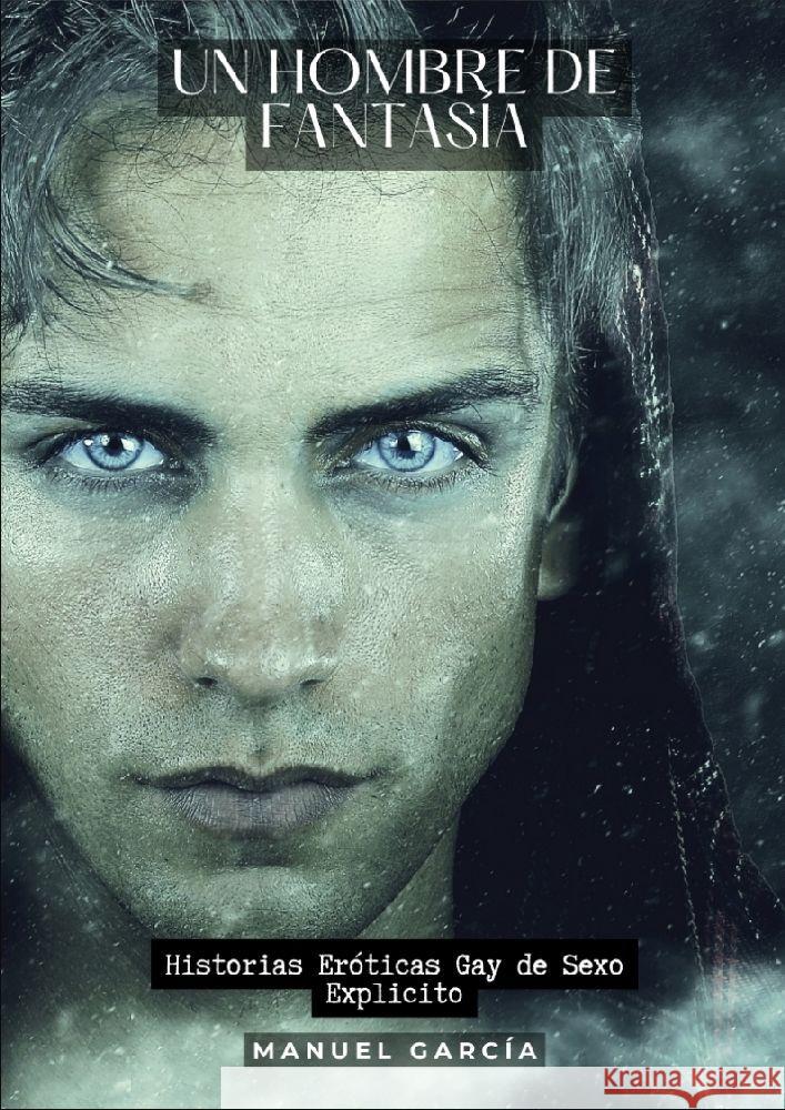 Un hombre de fantasía García, Manuel 9783384186645 Manuel García - książka