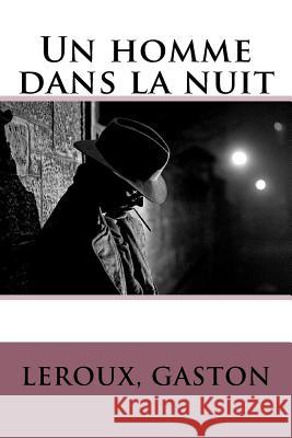 Un homme dans la nuit Sir Angels 9781548227937 Createspace Independent Publishing Platform - książka