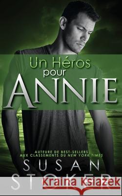 Un héros pour Annie Stoker, Susan 9781644992654 Stoker Aces Production - książka