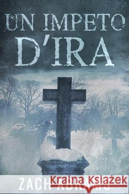 Un Impeto D'ira Zach Abrams 9784824111784 Next Chapter Circle - książka