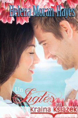 Un Ingles en Verano Moran-Hayes, Helena 9781530351565 Createspace Independent Publishing Platform - książka