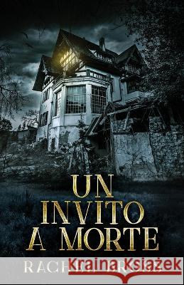 Un invito a morte Rachel Bross, Sara Staccone 9784824162458 Next Chapter - książka