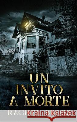 Un invito a morte Rachel Bross, Sara Staccone 9784824162472 Next Chapter - książka