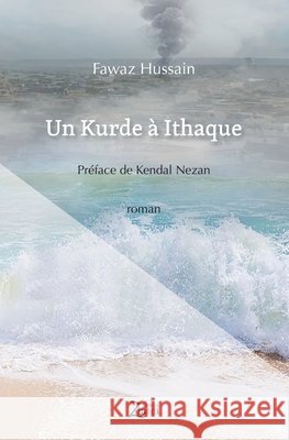 Un Kurde ? Ithaque Fawaz Hussain 9782848592619 Zinedi - książka
