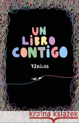 Un Libro Contigo / A Book with You 72 Kilos 9788418051234 Plan B Records - książka