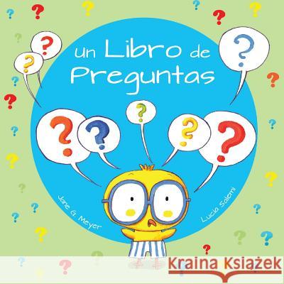 Un Libro de Preguntas Jane Meyer Lucia Salemi Debbie Cressy 9781532401046 Xist Publishing - książka